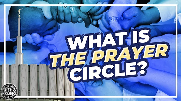 What is the Latter-day Saint temple prayer circle?