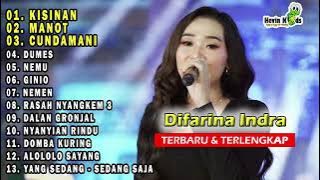 DIFARINA INDRA   KISINAN, DUMES, CUNDAMANI, MANOT, NEMU FULL ALBUM TERBARU    OM