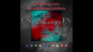 Unforgotten: Ep 1 - Brittney Wood - Part 1