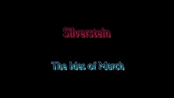 Silverstein - The Ides Of March