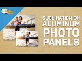 Sublimation On Aluminum Photo Panels