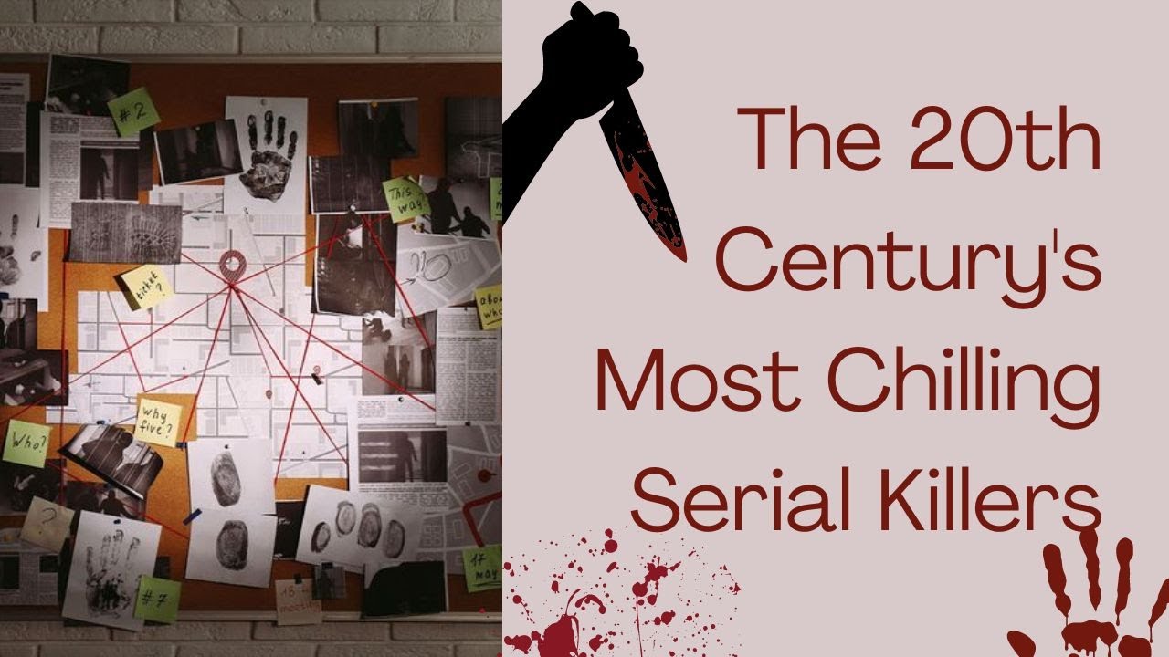 TOP 5 SCARIEST SERIAL KILLERS OF 20th CENTURY