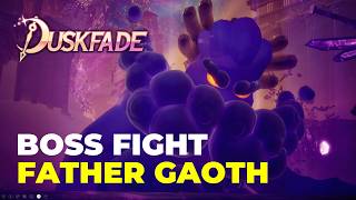 Duskfade - Father Gaoth Boss fight