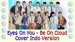 Eyes On You - Be On Cloud | Cover Indo Version by Shymfoni