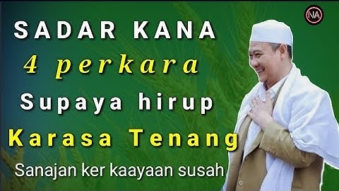 SADAR KANA 4 PERKARA ● ABUYA UCI COLONGOK