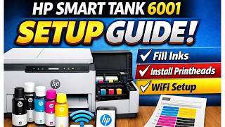 How to Setup HP Smart Tank 6001 Printer | Full Installation Guide