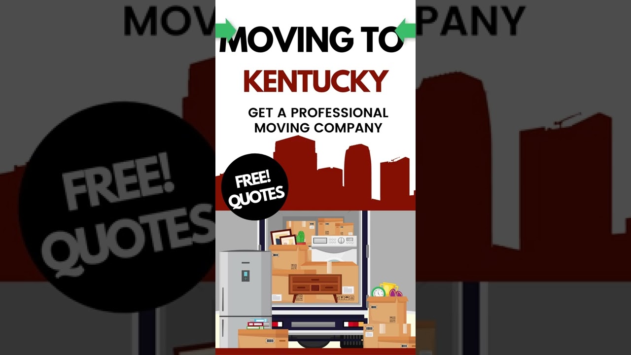 Moving To Kentucky | Find Professional Movers Near You 