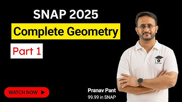 Geometry & Mensuration for SNAP 2025 | Complete Tutorial | Full Concepts + Tricks (Part 1)