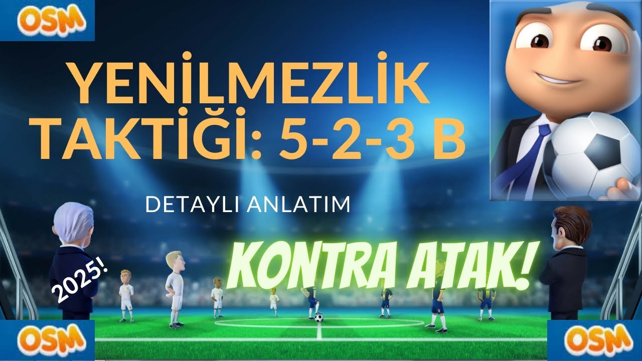 OSM Güçlü Rakibe Karşı Taktik, 4-3-3'lere Karşı Çok Etkili | OSM 2025