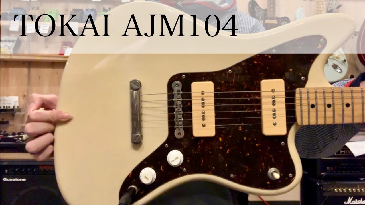 商品紹介動画】 TOKAI AJM104 ジャズマスタータイプ - YouTube