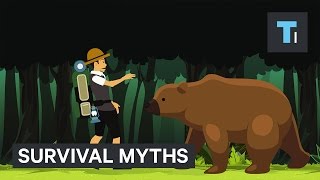 5 survival myths that could get you killed