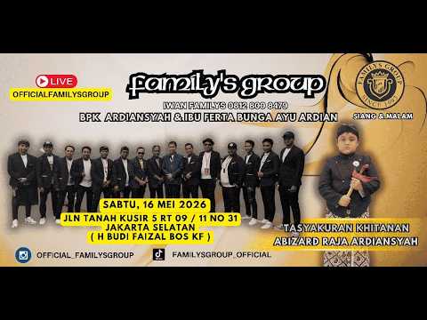 Live Streaming Familys Group Edisi Jln Tanah Kusir Jakarta Selatan | Sabtu 16 Mei 2026 | SIANG