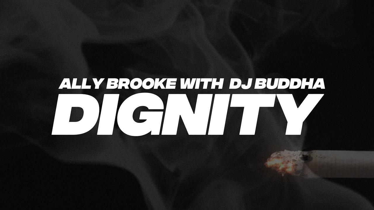 Guarda Ally Brooke with DJ Buddha - DIGNITY (Lyric Video) su YouTube Guarda Ally Brooke with DJ Buddha - DIGNITY (Lyric Video) su YouTube