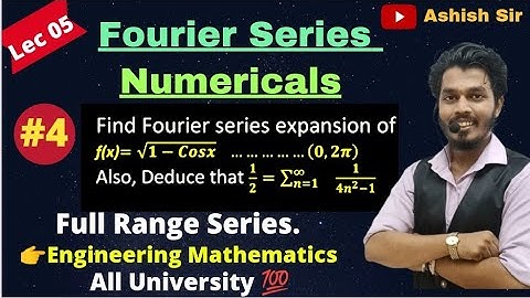 Fourier Series Numerical 4 | Fourier Series Expansion| Engineering Mathematics| All University