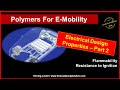 Polymers For E-Mobility I Electrical Design Properties I Part 2 - Flammability Ratings