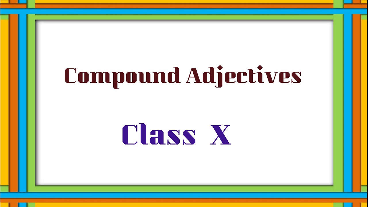 Английский 10 класс видео. Classifying adjective.