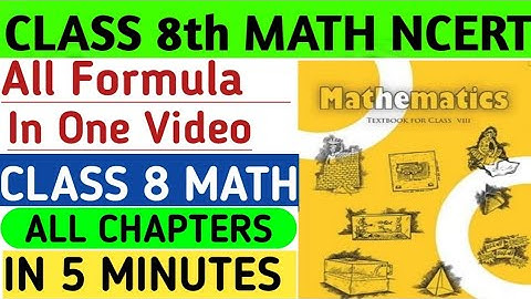 Class 8 Math NCERT all chapters formula in one Video || Math all formula class 8 || All formula math