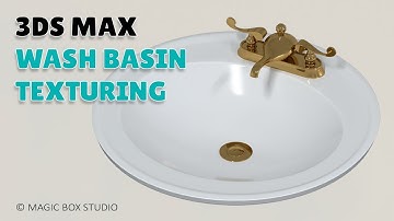 3DS MAX wash basin texturing ǀ Part III