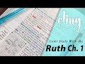 CLING | Ruth - Ch. 1 | Come Study With Me