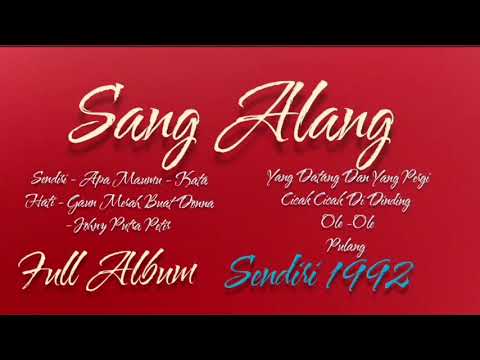 SANG ALANG FULL ALBUM TREND ANAK SMA 1992