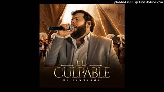 El Fantasma - El Culpable