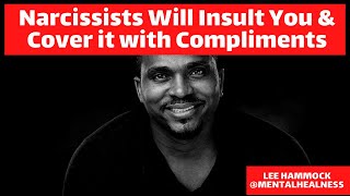 Narcissists will try to #Gaslight you into believing that insults are actually compliments