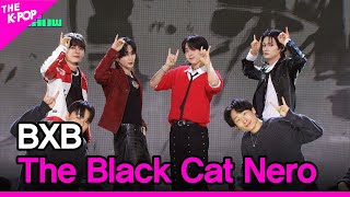 BXB, The Black Cat Nero (비엑스비, 검은 고양이 네로) [THE SHOW 240305]