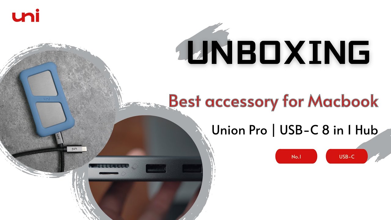uni USB-C 8in1 hub -2022 MUST Have ｜📦 Unboxing -Union Pro | Best accessory for Macbook
