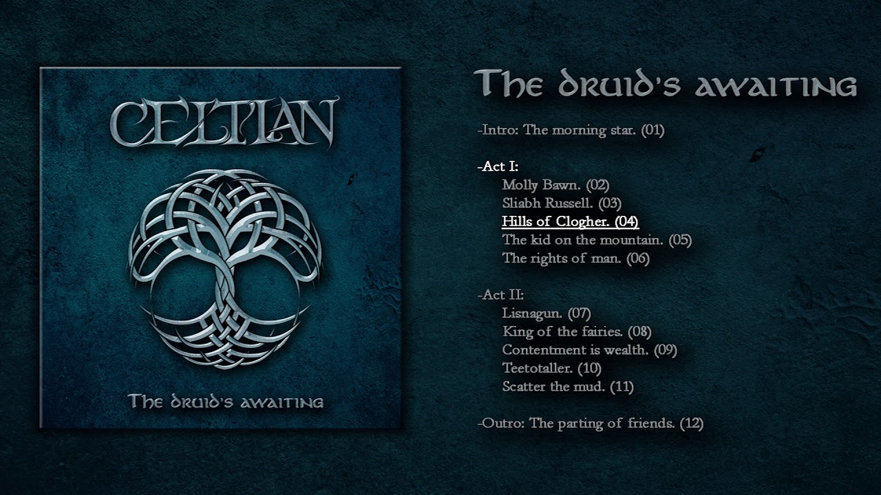 Celtian - The druid's awaiting. 04 Hills of Clogher