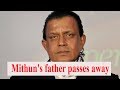 Mithun Chakraborty's father dies in Mumbai, the actor is stuck in Bengaluru due to lockdown