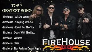 firehouse top 7 geatest song
