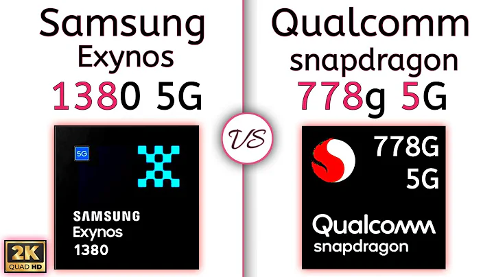 Exynos 1380 vs Snapdragon 778G – what's a better for Gaming !? - 天天要闻