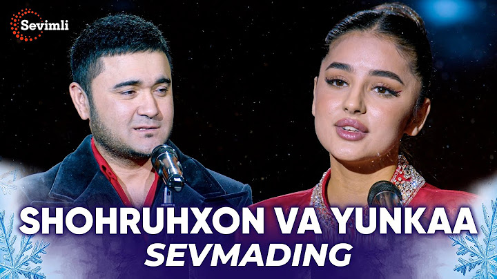 Shohruhxon va Yunkaa - Sevmading