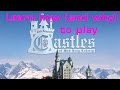 Learn to Play Castles of Mad King Ludwig