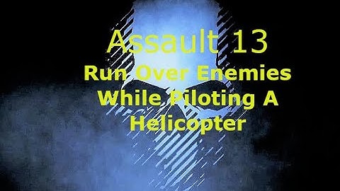 Ghost Recon Breakpoint : Assault Rank 13 : Run Over Enemies While Piloting A Helicopter