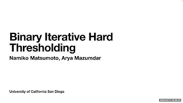 TILOS HOT-AI Workshop: The Binary Iterative Hard Thresholding Algorithm with Arya Mazumdar (UCSD)