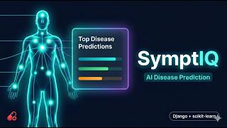 Symptiq Ai Disease Prediction Using Symptoms Django Scikit-Learn Final Year Project 2025