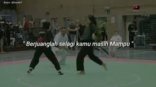 Kata kata pesilat, selalu berusaha 👌🏾💪