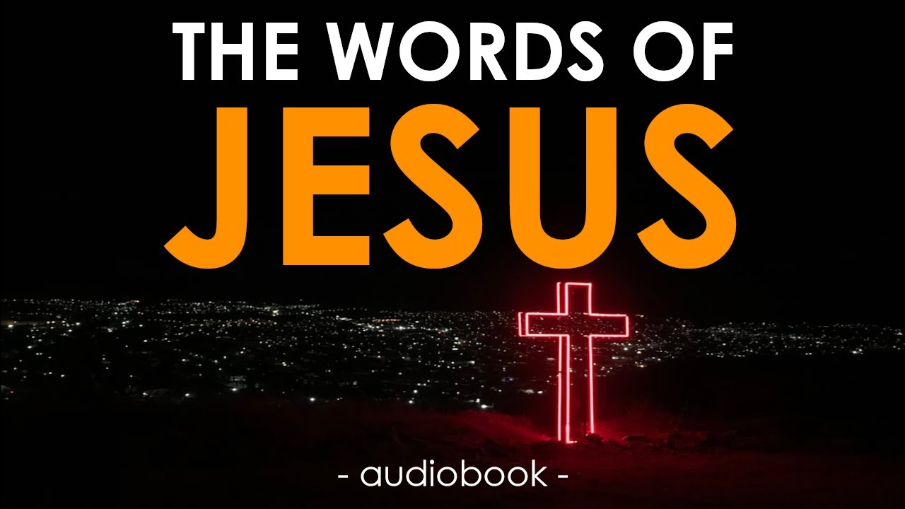 Bible Audiobook • The Words of Jesus | Scripture Music - YouTube