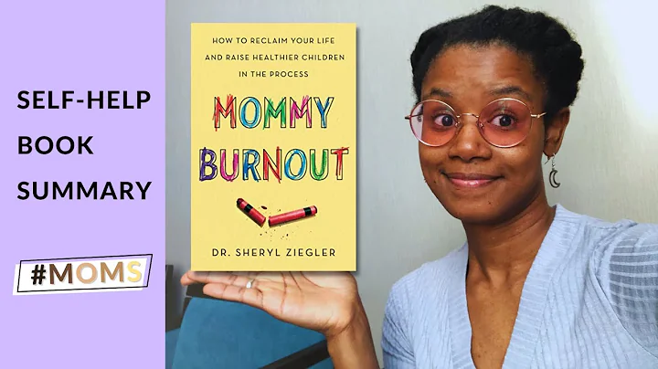 #MOMS Mommy Burnout by Dr. Sheryl Ziegler | Self-Help Book Summary