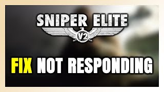 How to FIX Sniper Elite V2 Not Responding! screenshot 5