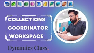 Collections Coordinator Workspace in Microsoft Dynamics 365 Finance and Operations