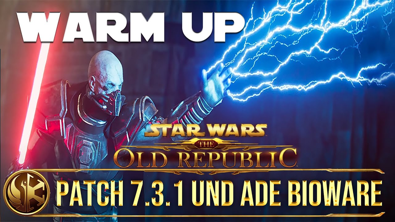 Swtor Patch Daten Können Nicht Erfasst Werden SWTOR - Patch 7.3.1 und Adé Bioware - YouTube
