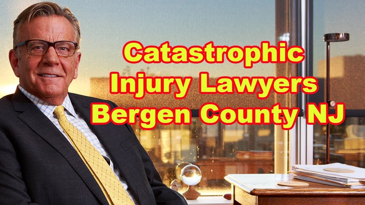 Catastrophic Injury Lawyer Bergen County NJ Determined Injury Lawyer
