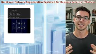 NordLayer Network Segmentation Explained for Business Security