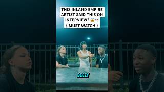 INLAND EMPIRE ARTIST SAYS THIS ON INTERVIEW? 😱 ( MUST WATCH ) PART 2 #music #rap #newmusic #viral