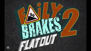 Faily Brakes 2| driving ost (re-upload) screenshot 5