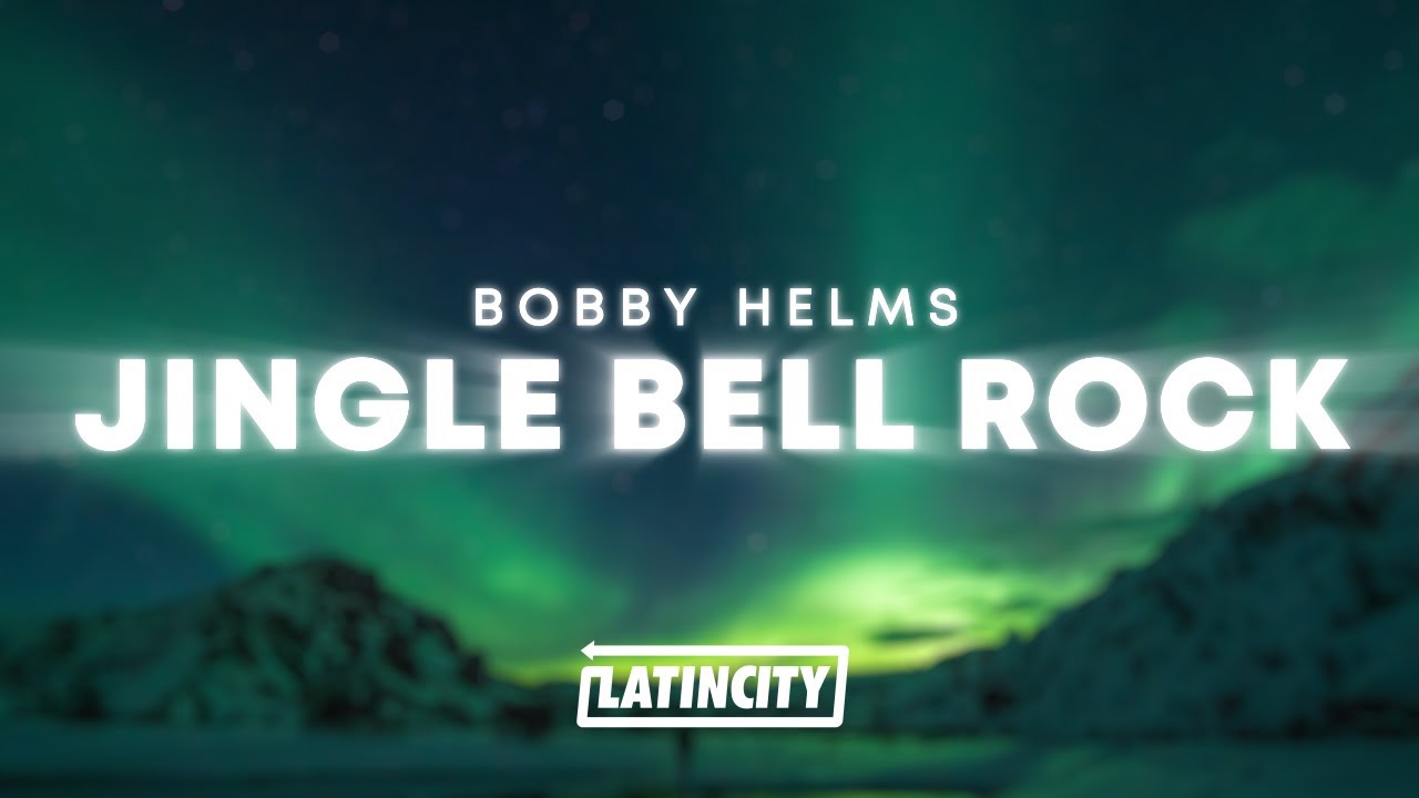 Bobby Helms - Jingle Bell Rock (Lyrics) Bobby Helms - Jingle Bell Rock (Lyrics)