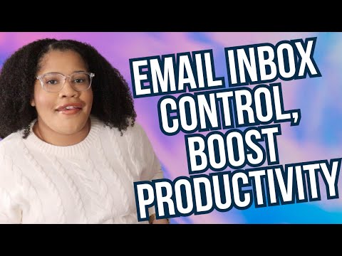 How to manage your email inbox for maximum productivity