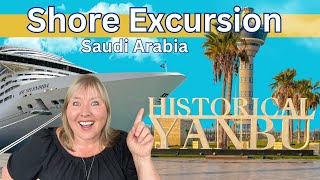 Yanbu, Saudi Arabia: An Unforgettable Cruise Port